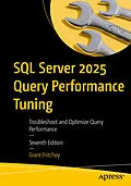E-Book (pdf) SQL Server 2025 Query Performance Tuning von Grant Fritchey