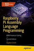 E-Book (pdf) Raspberry Pi Assembly Language Programming von Stephen Smith