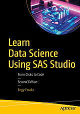 Kartonierter Einband Learn Data Science Using SAS Studio von Engy Fouda
