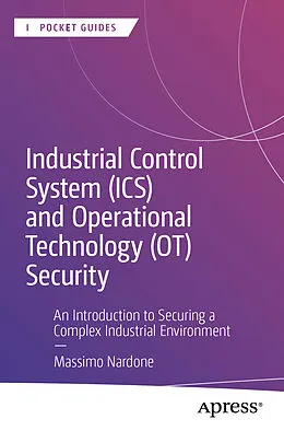 E-Book (pdf) Industrial Control System (ICS) and Operational Technology (OT) Security von Massimo Nardone