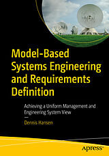 Kartonierter Einband Model-Based Systems Engineering and Requirements Definition von Dennis Hansen