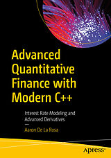 Kartonierter Einband Advanced Quantitative Finance with Modern C++ von Aaron De la Rosa