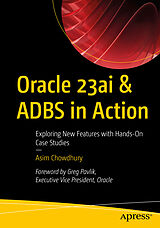 Kartonierter Einband Oracle 23ai & ADBS in Action von Asim Chowdhury