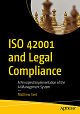 Kartonierter Einband ISO 42001 and Legal Compliance von Matthew Seet