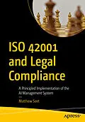 E-Book (pdf) ISO 42001 and Legal Compliance von Matthew Seet