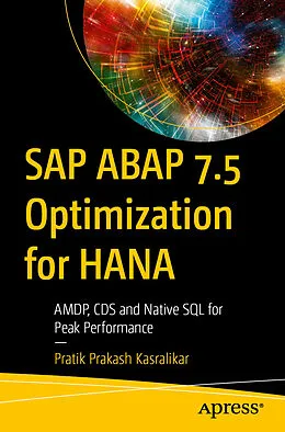 E-Book (pdf) SAP ABAP 7.5 Optimization for HANA von Pratik Prakash Kasralikar