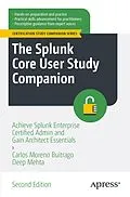 E-Book (pdf) The Splunk Core User Study Companion von Carlos Moreno Buitrago, Deep Mehta