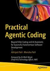 Kartonierter Einband Practical Agentic Coding von Abhijeet Patil, Manisha Patil