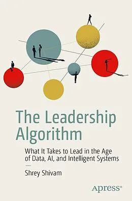 E-Book (pdf) The Leadership Algorithm von Shrey Shivam