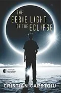 E-Book (epub) The Eerie Light of the Eclipse von Cristian Carstoiu