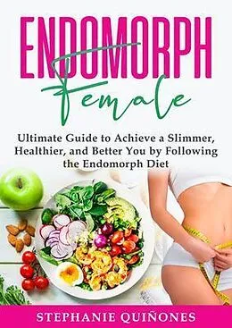 E-Book (epub) Endomorph Female von Stephanie Quiñones