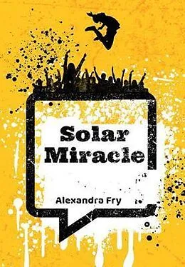E-Book (epub) Solar miracle von Alexandra Fry