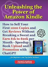 E-Book (epub) Unleashing the Power of Amazon Kindle von Israel Joshua Chukwubueze