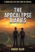 E-Book (epub) The Apocalypse Diaries von Robert Blair