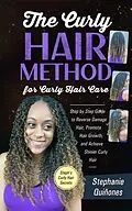 E-Book (epub) The Curly Hair Method For Curly Hair Care von Stephanie Quiñones