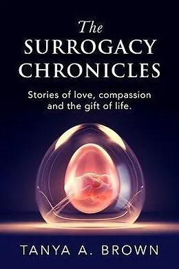 E-Book (epub) The Surrogacy Chronicles von Tanya A. Brown
