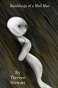 E-Book (epub) Ramblings of a Mad Man von Terence Stewart