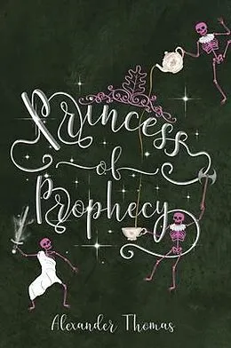 E-Book (epub) Princess of Prophecy von Alexander Thomas