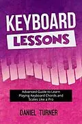 E-Book (epub) Keyboard Lessons von Daniel Turner