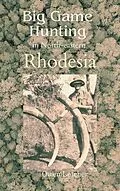 E-Book (epub) Big Game Hunting in North-eastern Rhodesia von Owen Letcher