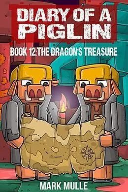 E-Book (epub) Diary of a Piglin Book 12 von Mark Mulle, Waterwoods Fiction