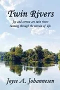 E-Book (epub) Twin Rivers von Joyce A Johannesen