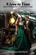 E-Book (epub) A Love in Time von Vanessa Herbert