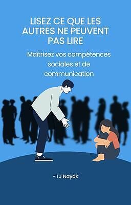 eBook (epub) Lisez ce que les autres ne peuvent pas lire de I J Nayak