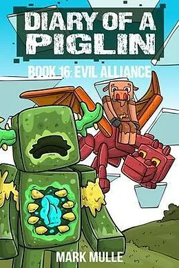 E-Book (epub) Diary of a Piglin Book 16 von Mark Mulle, Waterwoods Fiction