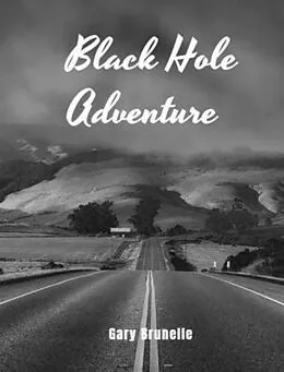 E-Book (epub) Black hole adventure von Gary Brunelle