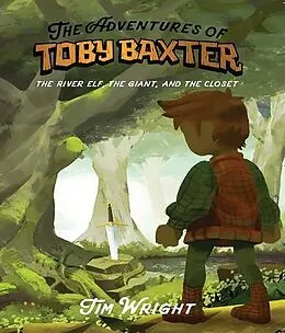 E-Book (epub) The Adventures of Toby Baxter von Tim Wright