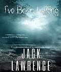 E-Book (epub) I've Been Waiting von Jack Lawrence