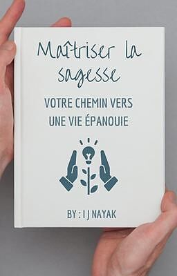 eBook (epub) Maîtriser la sagesse de I J Nayak