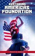 E-Book (epub) Restoring America's Foundation von Philip M. Herrick