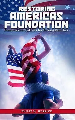 E-Book (epub) Restoring America's Foundation von Philip M. Herrick