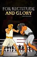 E-Book (epub) For Rectitude and Glory von Fabian Hernandez