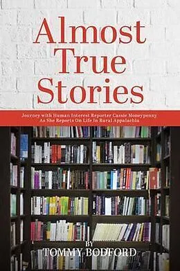 E-Book (epub) Almost True Stories von Tommy Bodford