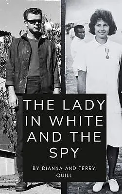 E-Book (epub) The Lady in White and The Spy von Dianna And Terry Quill