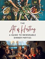 eBook (epub) The Art of Hosting de Lily Morrison