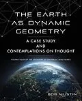 E-Book (epub) The Earth as Dynamic Geometry von Bob Mustin