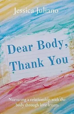 E-Book (epub) Dear Body, Thank You von Jessica Juliano