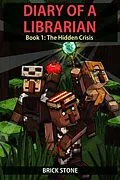 E-Book (epub) Diary of a Librarian Book 1 von Brick Stone, Waterwoods Ficion