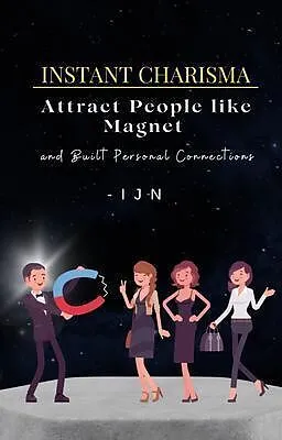 E-Book (epub) Instant Charisma von I J N