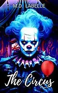 E-Book (epub) The Circus von M. D. LaBelle