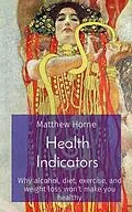 E-Book (epub) Health Indicators von Matthew Horne