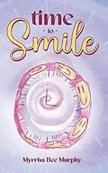 E-Book (epub) Time to Smile von Myrrha Bee Murphy