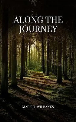 E-Book (epub) Along the Journey von Mark O. Wilbanks