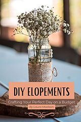 eBook (epub) DIY Elopements de Laura Madison