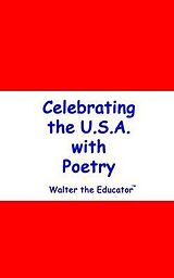 eBook (epub) Celebrating the U.S.A. with Poetry de Walter the Educator