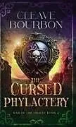 Fester Einband The Cursed Phylactery von Cleave Bourbon